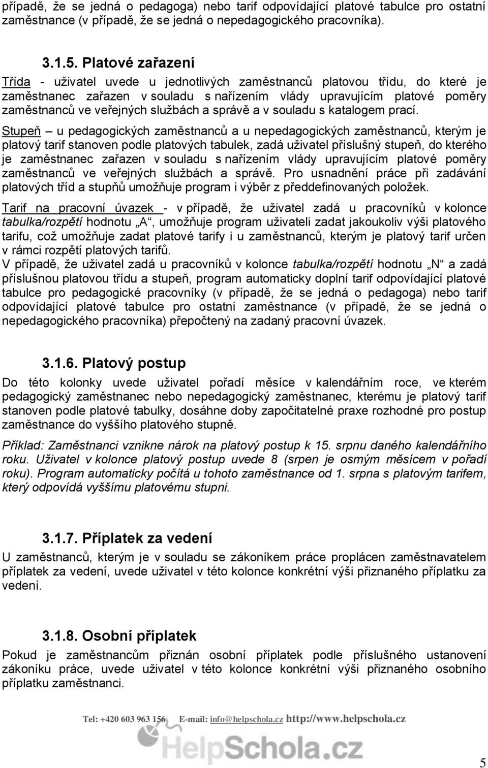 službách a správě a v souladu s katalogem prací.
