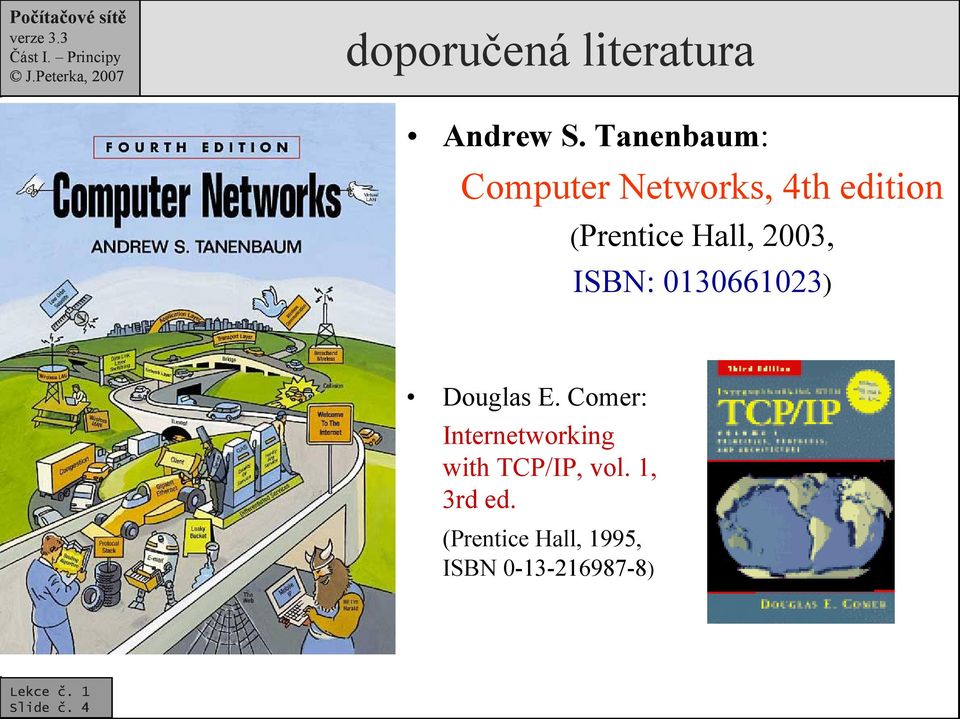 2003, ISBN: 0130661023) Douglas E.