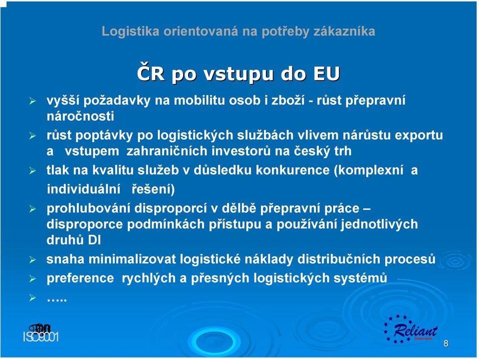 (komplexní a individuální řešení) prohlubování disproporcí v dělbě přepravní práce disproporce podmínkách přístupu a používání