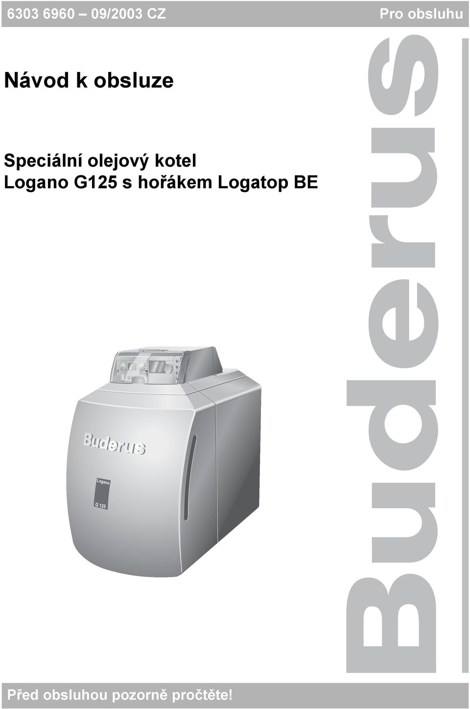 kotel Logano G125 s hořákem