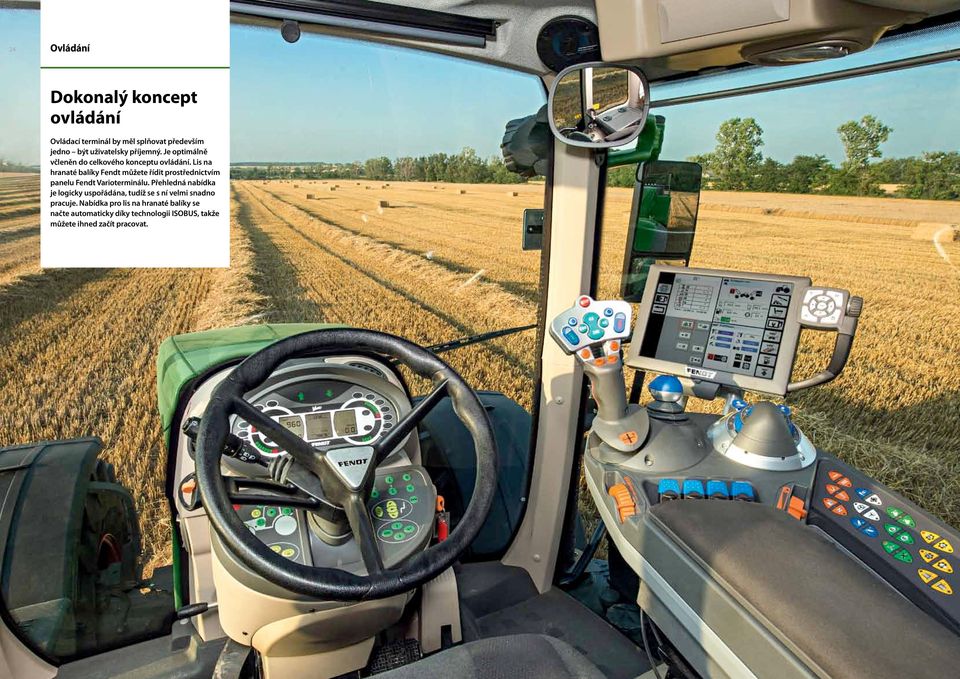 Lis na hranaté balíky Fendt můžete řídit prostřednictvím panelu Fendt Varioterminálu.