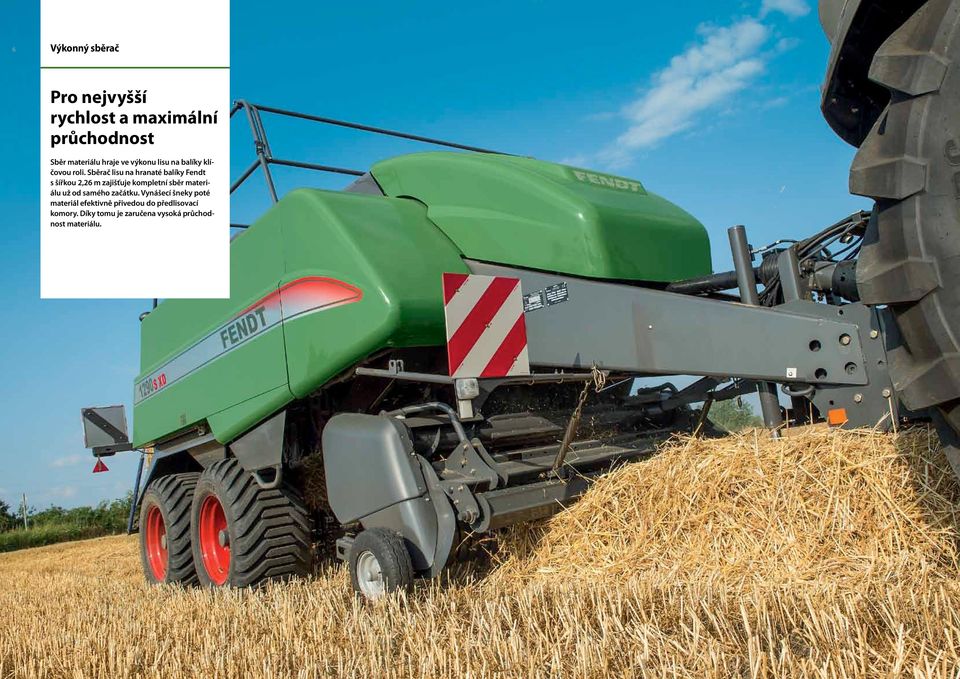 Sběrač lisu na hranaté balíky Fendt s šířkou 2,26 m zajišťuje kompletní sběr materiálu už