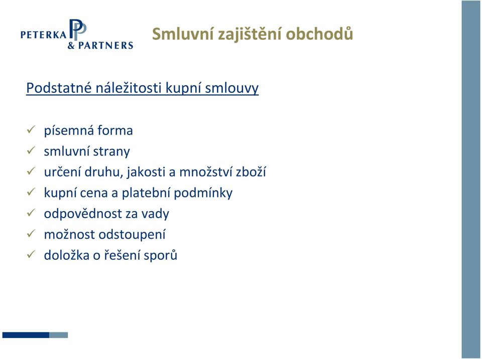 jakosti a množství zboží kupní cena a platební podmínky