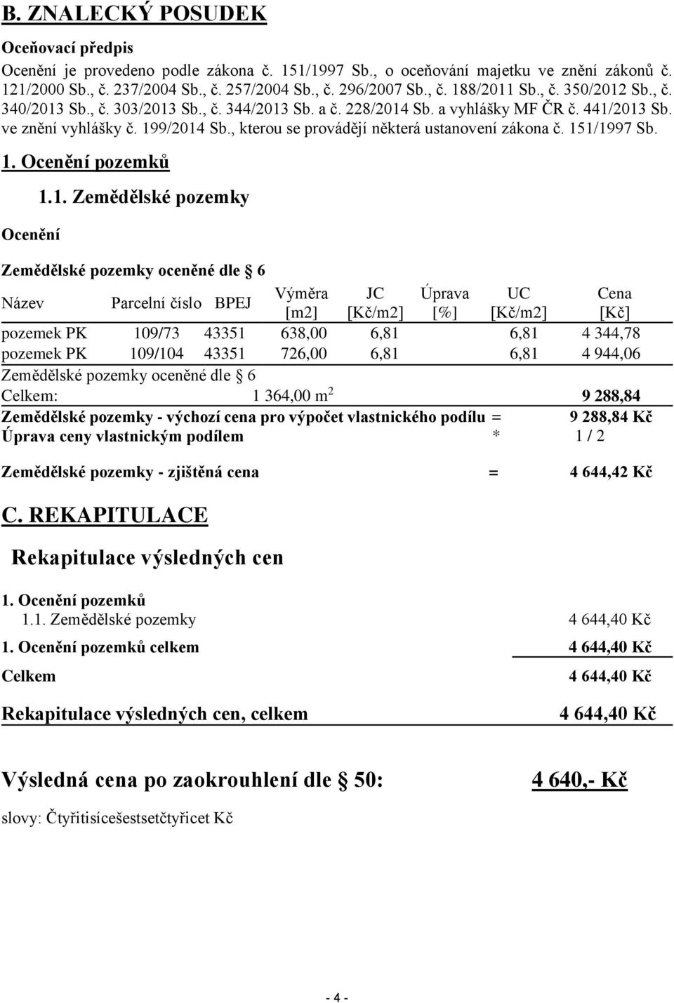 , kterou se provádějí některá ustanovení zákona č. 15