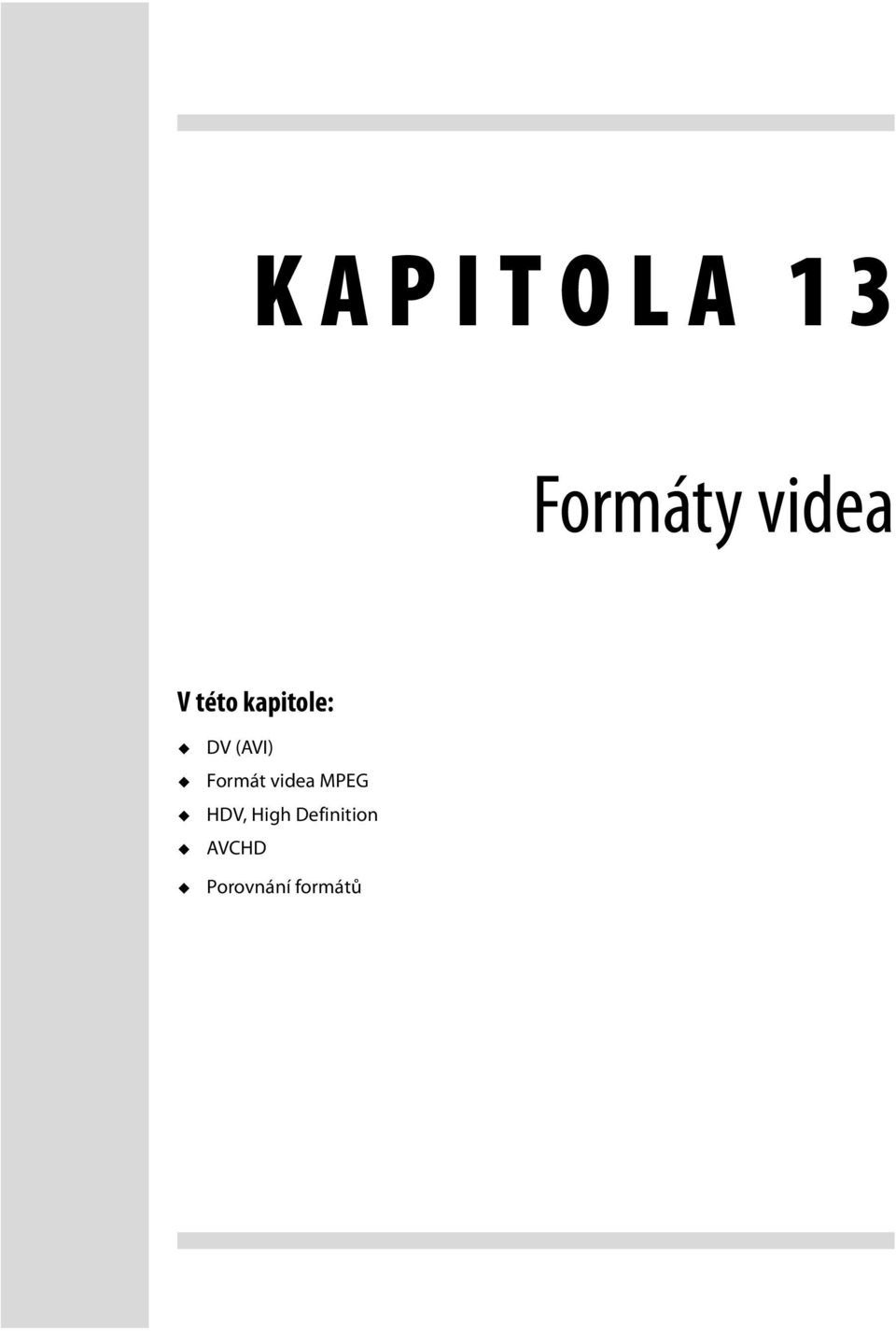 Formát videa MPEG HDV, High