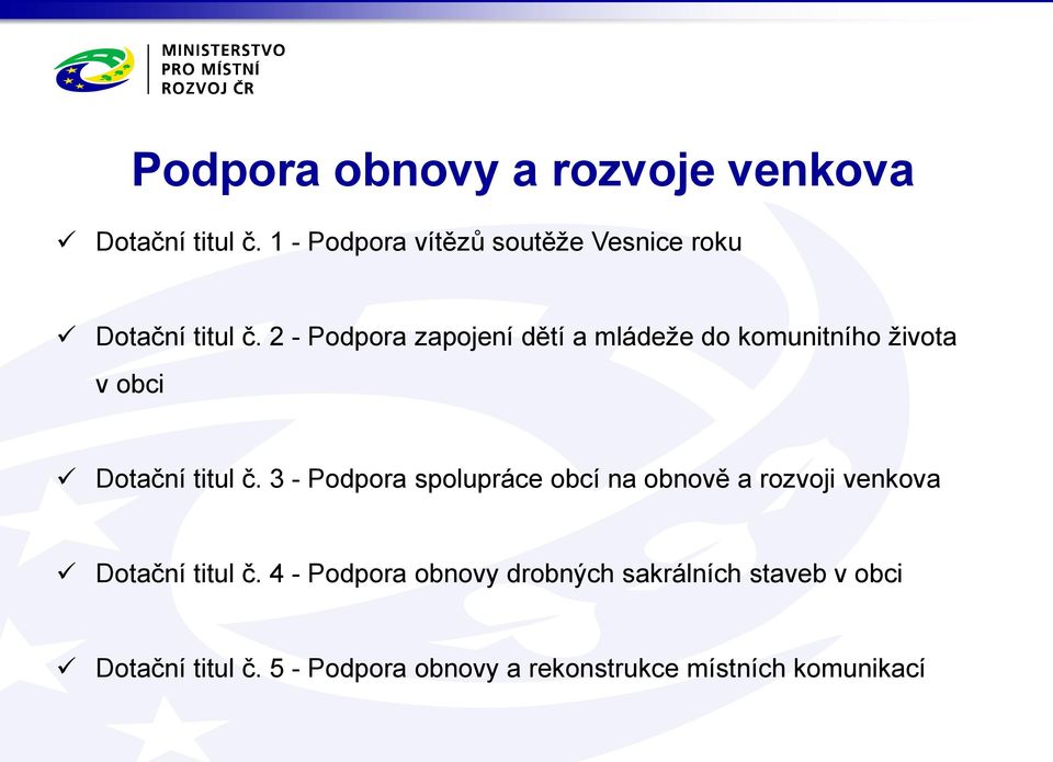 2 - Podpora zapojení dětí a mládeže do komunitního života v obci Dotační titul č.