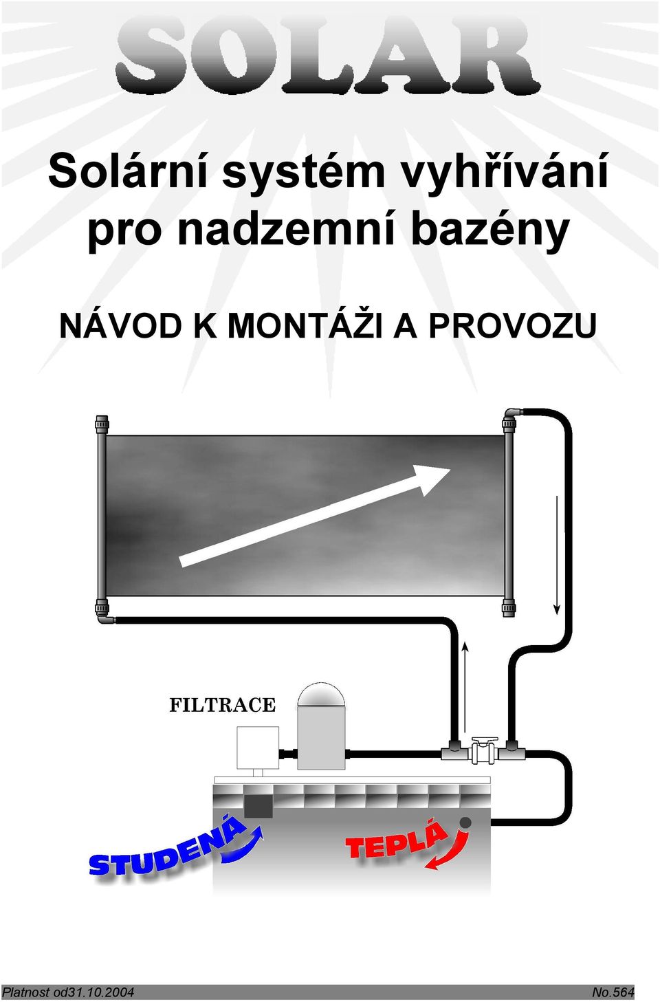 NÁVOD K MONTÁŽI A