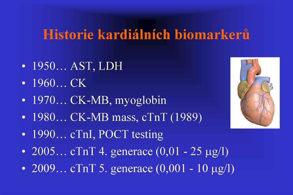 ctnt (1989) 1990 ctni, POCT testing 2005 ctnt 4