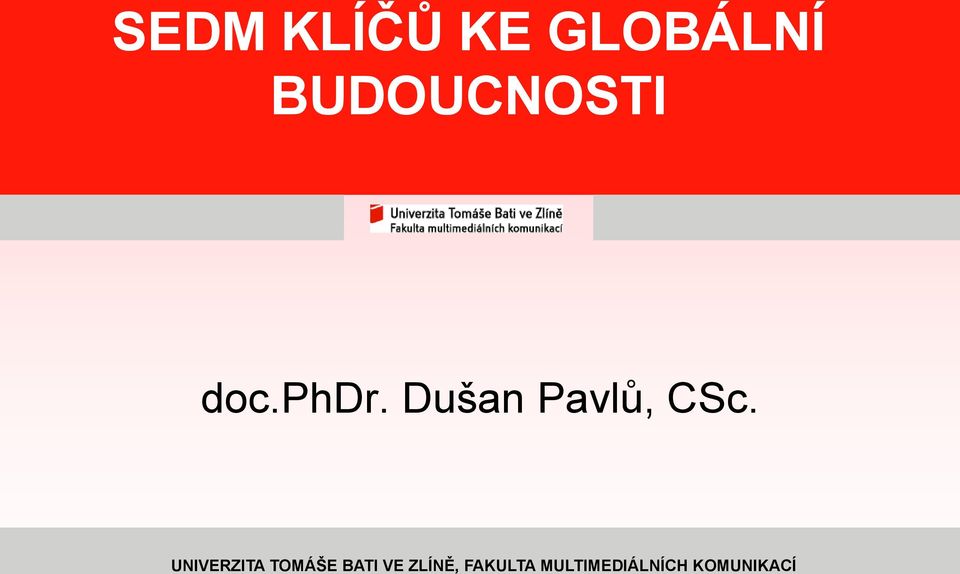 Dušan Pavlů, CSc.