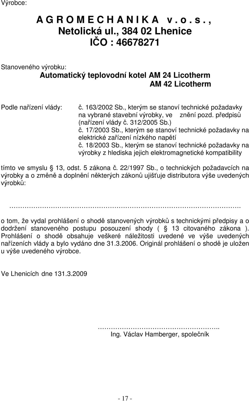 , kterým se stanoví technické požadavky na elektrické zařízení nízkého napětí č. 18/2003 Sb.