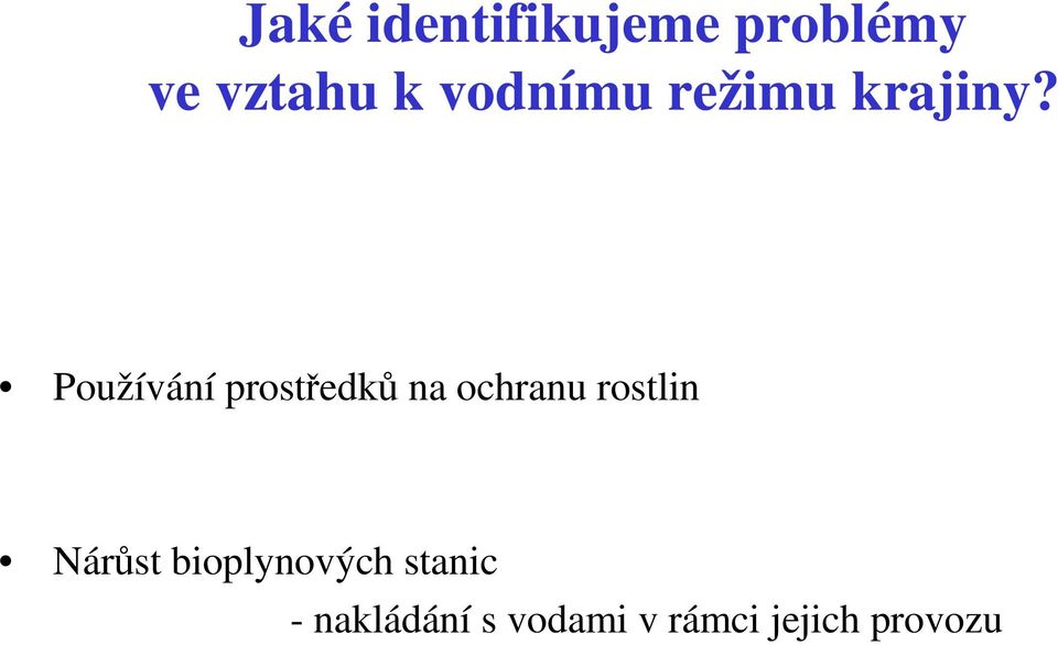 Používání prostředků na ochranu rostlin