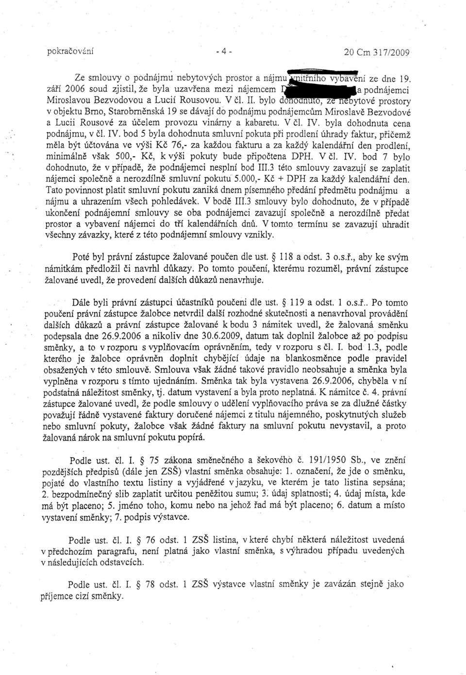 byla dohodnuta cena podn6jmu, v dl. IV.