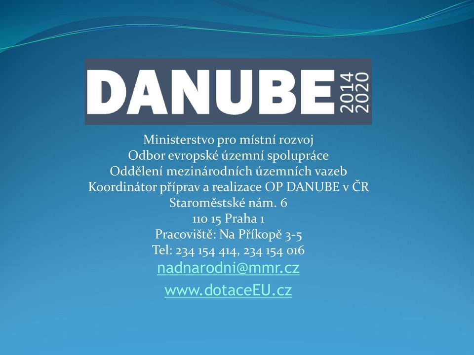 realizace OP DANUBE v ČR Staroměstské nám.