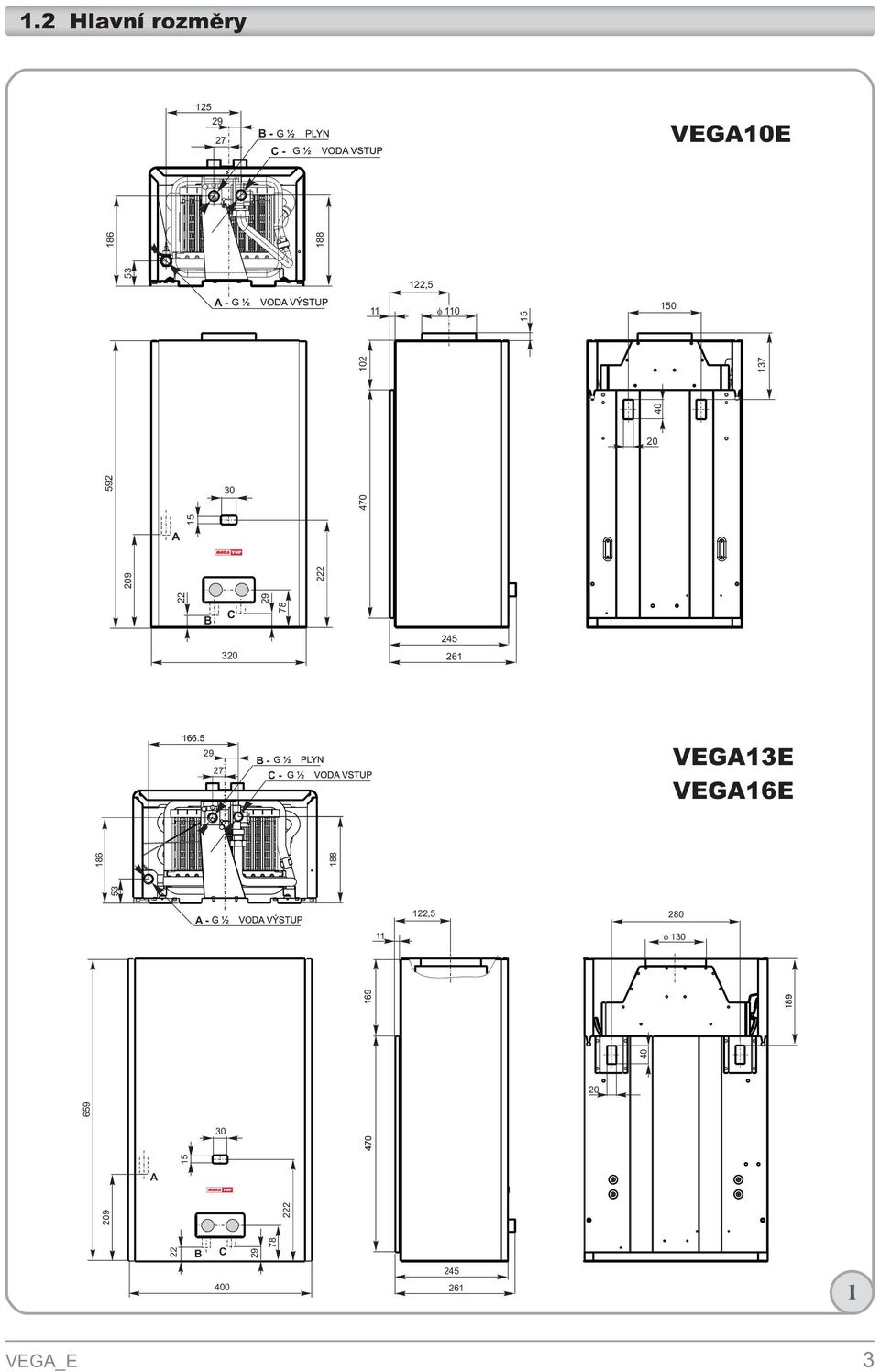 VEGA E. Plynový průtokový ohřívač vody. s bateriovým zapalováním. Návod na  instalaci, údržbu a obsluhu IFU VEGAE/ - PDF Stažení zdarma