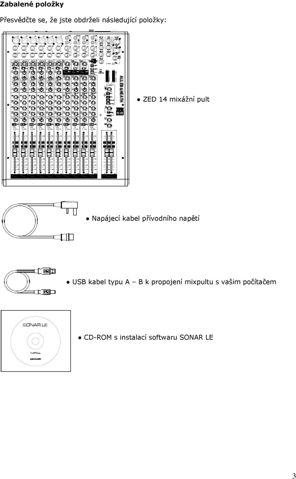 kabel přívodního napětí USB kabel typu A B k propojení
