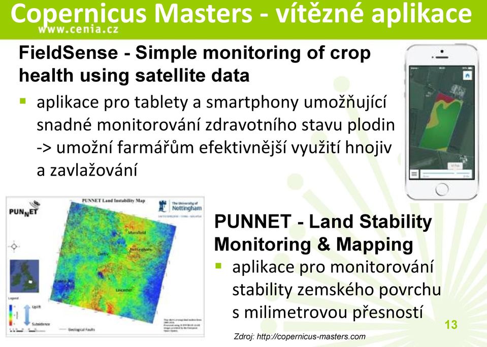 farmářům efektivnější využití hnojiv a zavlažování PUNNET - Land Stability Monitoring & Mapping aplikace