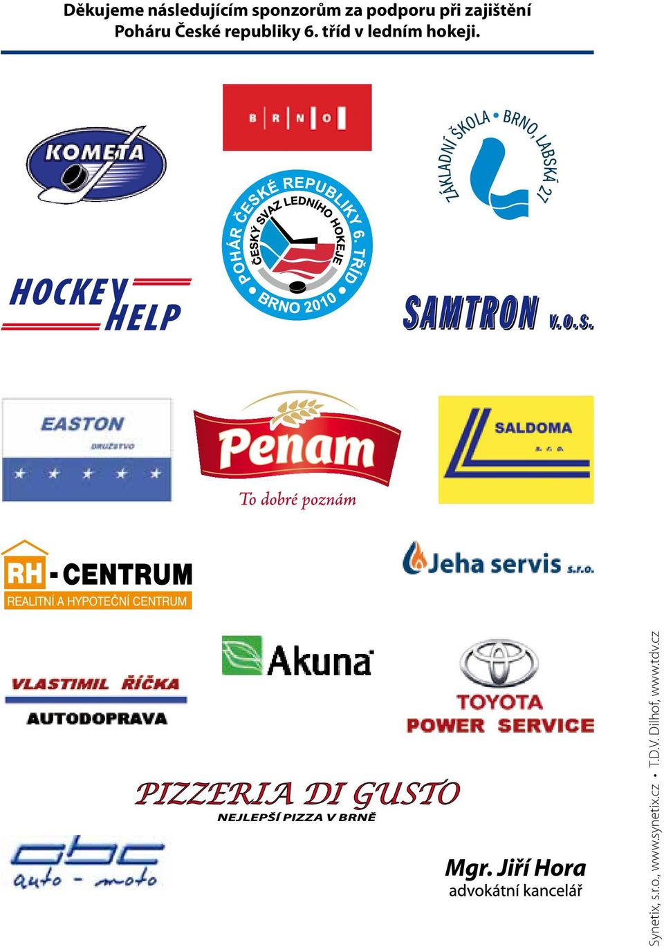 republiky 6. tříd v ledním hokeji.