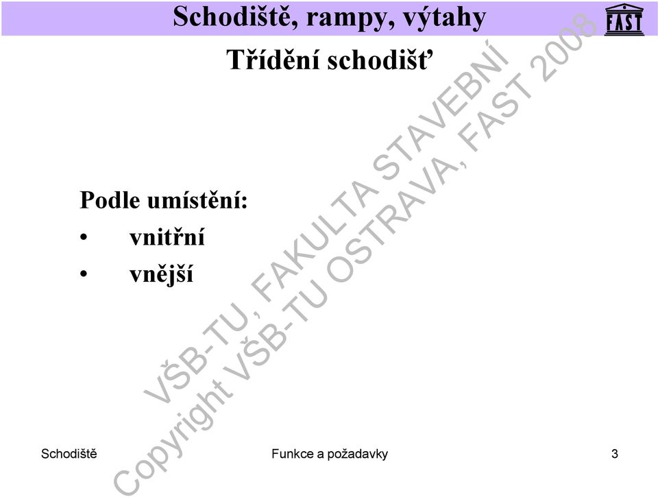 výtahy Tříděníschodišť