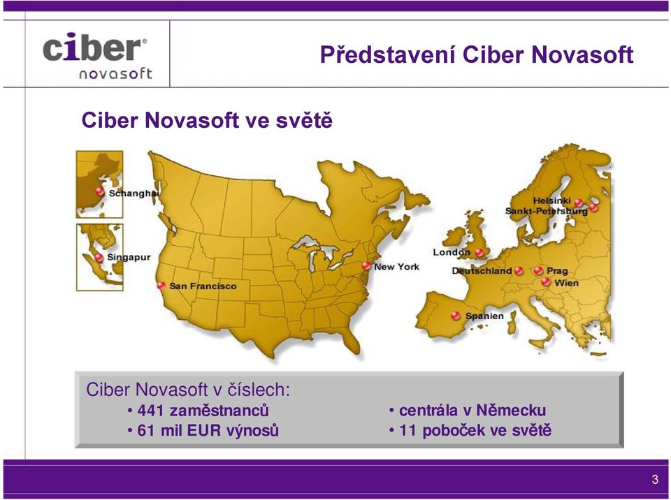 číslech: 441 zaměstnanců 61 mil EUR