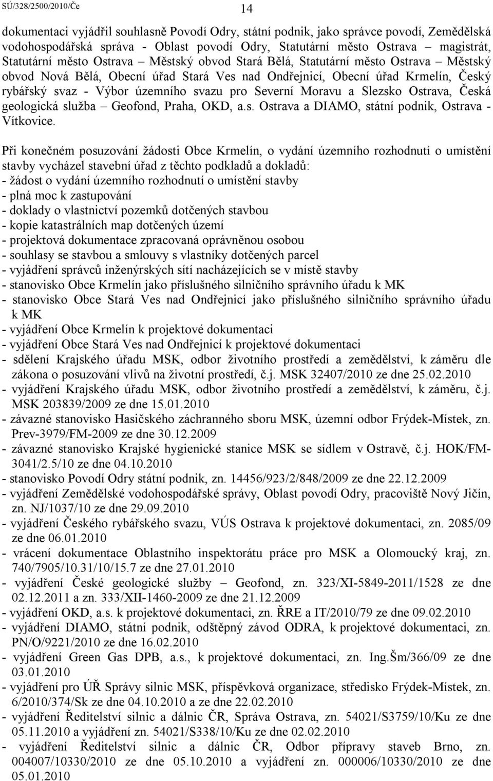 Slezsko Ostrava, Česká geologická služba Geofond, Praha, OKD, a.s. Ostrava a DIAMO, státní podnik, Ostrava - Vítkovice.