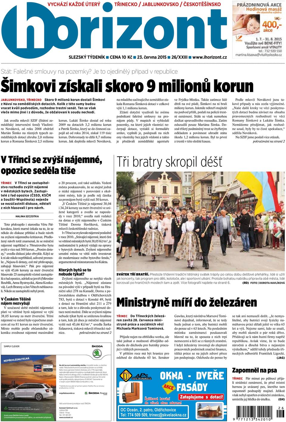 Kolik z této sumy budou vracet kvůli podvodům, rozhodne trestní senát. Ten se však vleče mimo jiné i z důvodu, že obžalovaní k soudu nechodí.