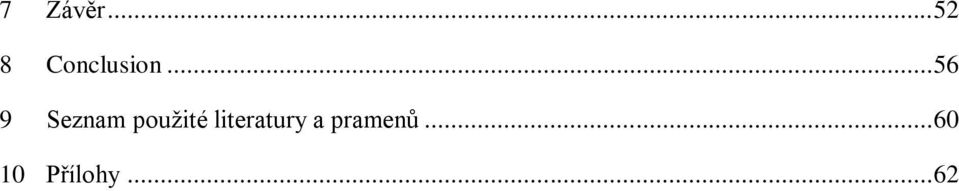 .. 56 9 Seznam pouţité