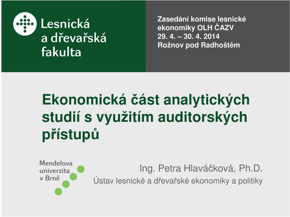 2014 Rožnov pod Radhoštěm Ekonomická část analytických