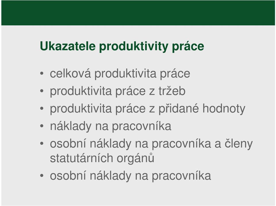 hodnoty náklady na pracovníka osobní náklady na