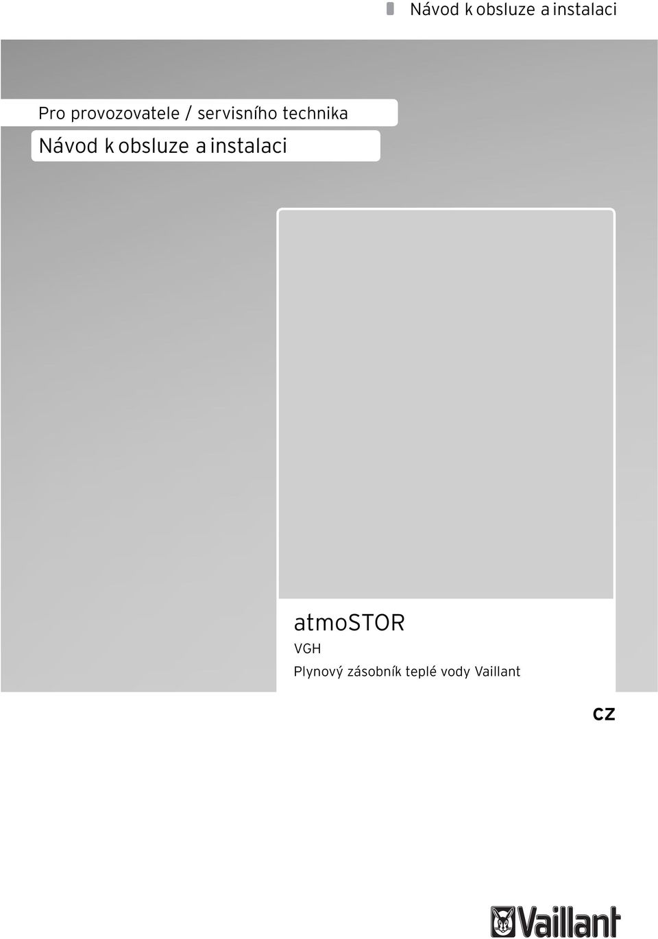 Návod k obsluze a instalaci atmostor