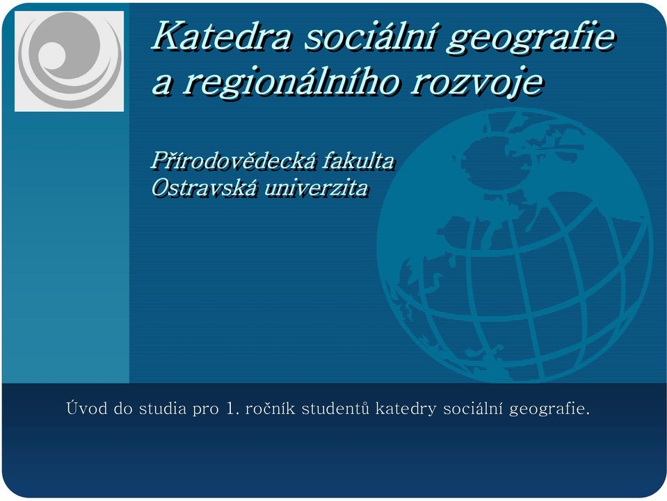 fakulta Ostravská univerzita Úvod do