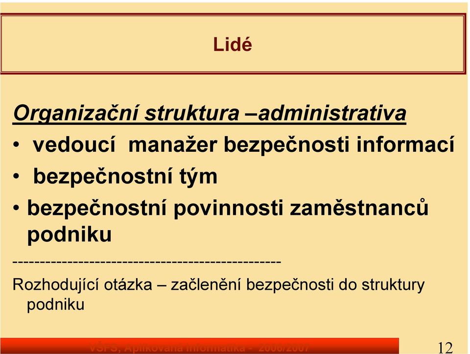 bezpečnostní povinnosti zaměstnanců podniku