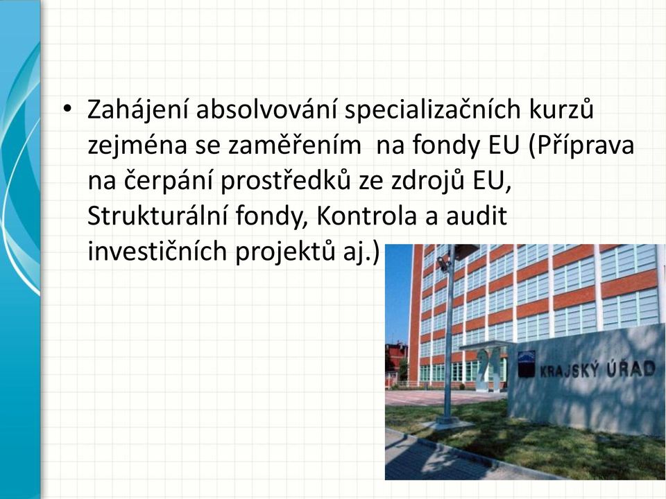 čerpání prostředků ze zdrojů EU, Strukturální