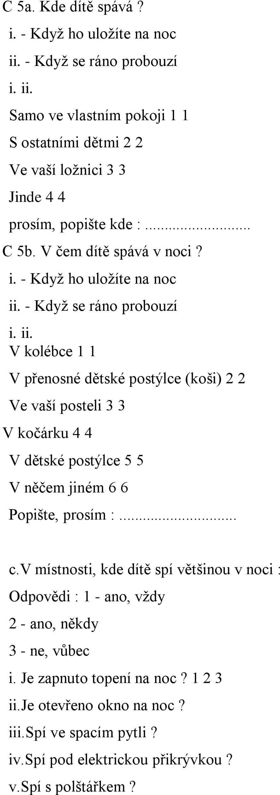- Když se ráno probouzí i. ii.