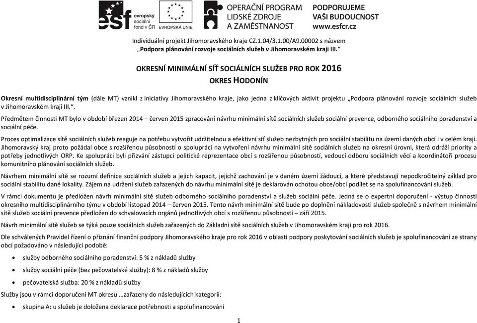 projektu Podpora plánování rozvoje sociálních služeb v Jihomoravském kraji III.