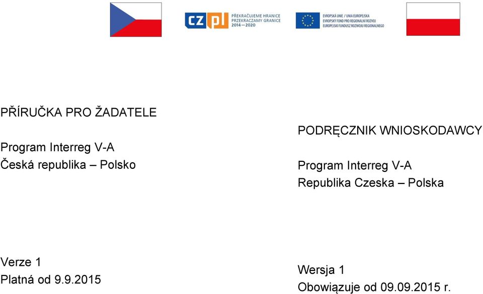 Interreg V-A Republika Czeska Polska Verze 1