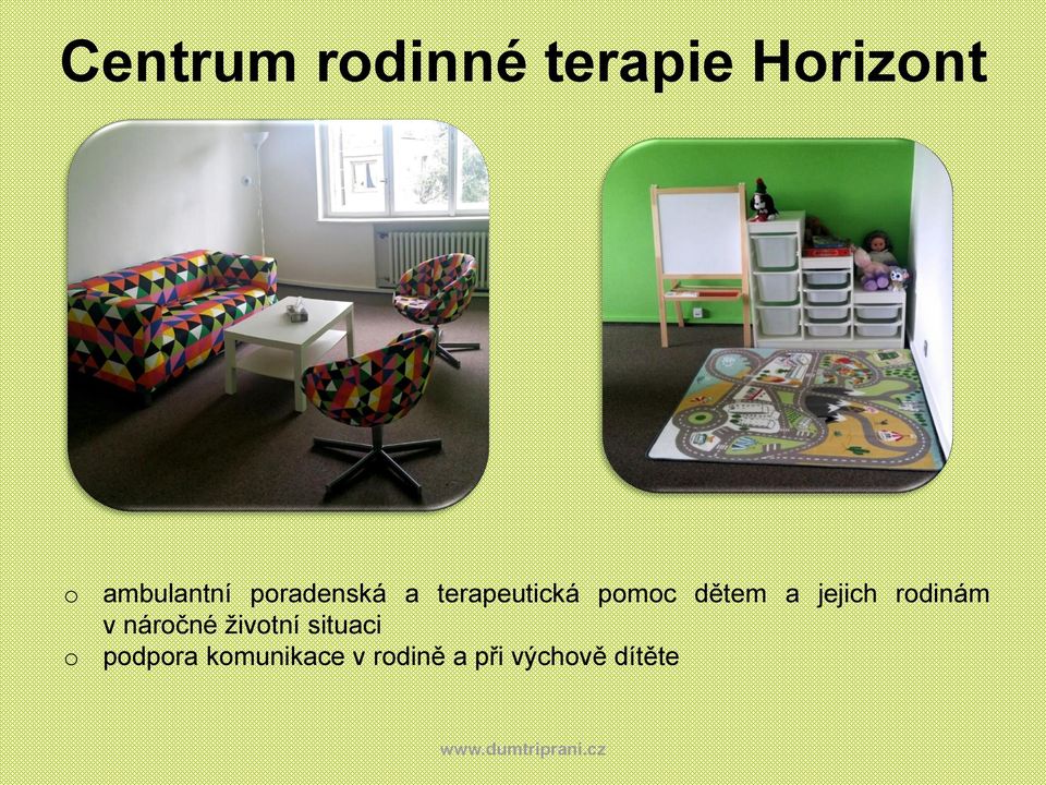dětem a jejich rdinám v nárčné živtní
