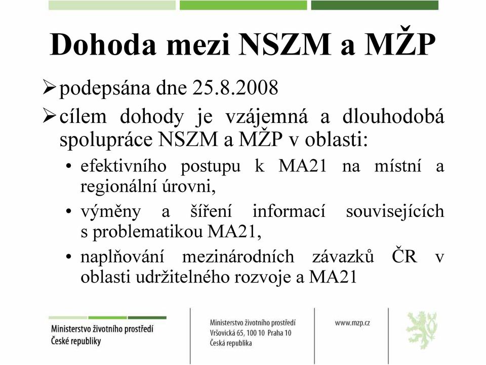 efektivního postupu k MA21 na místní a regionální úrovni, výměny a šíření