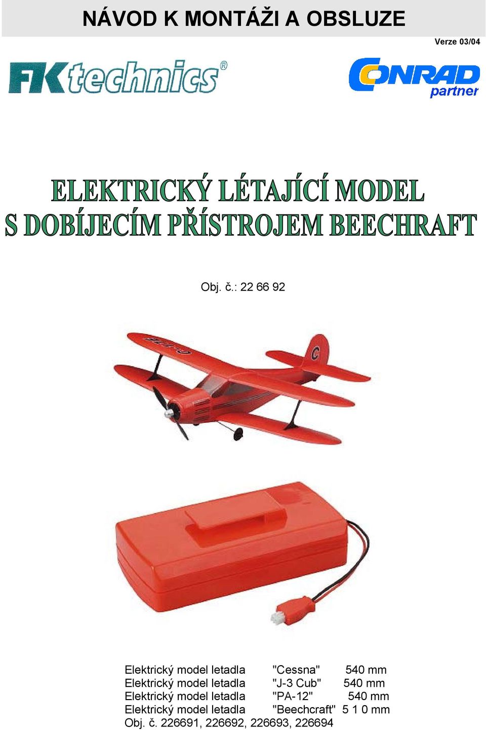 model letadla "J-3 Cub" 540 mm Elektrický model letadla "PA-12"