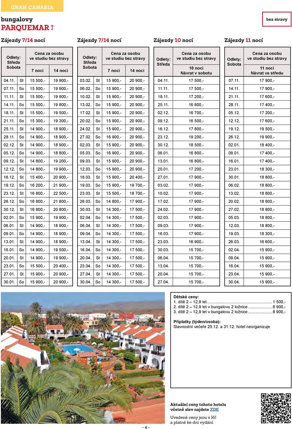 02. St 15 900,- 20 900,- 18.11. 17 200,- 21.11. 17 600,- 14.11. So 15 500,- 19 800,- 13.02. So 15 900,- 20 900,- 25.11. 16 800,- 28.11. 17 400,- 18.11. St 15 500,- 19 500,- 17.02. St 15 900,- 20 900,- 02.