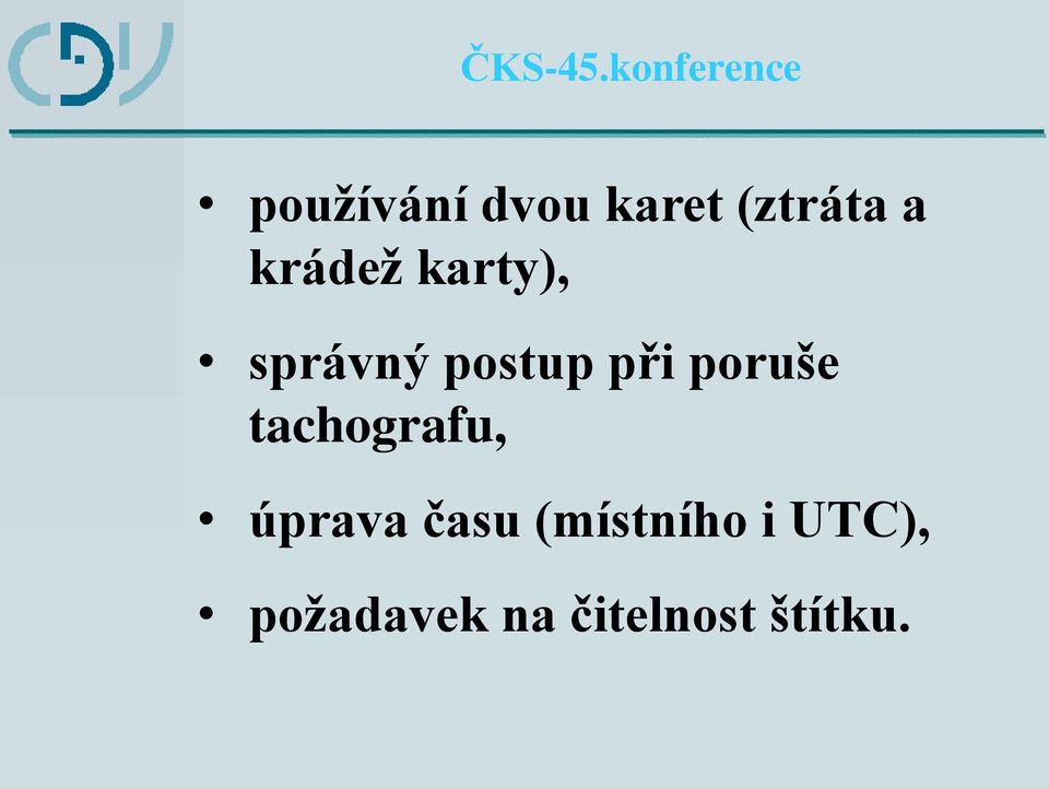 poruše tachografu, úprava času
