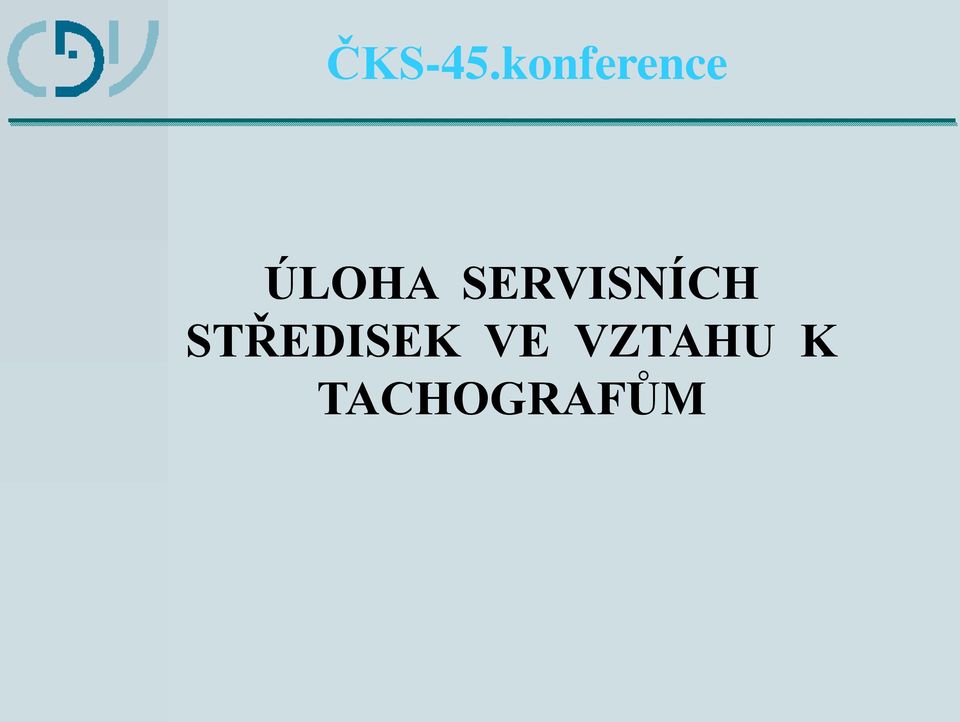 STŘEDISEK VE