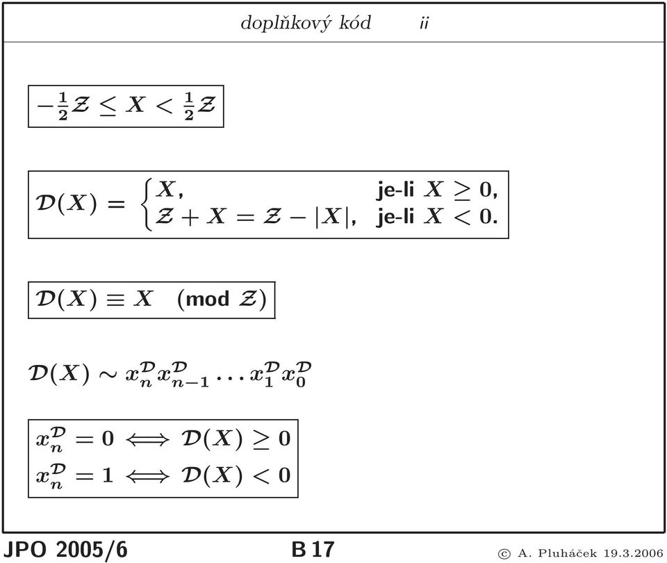 D(X) X (mod Z) D(X) x D n xd n 1.