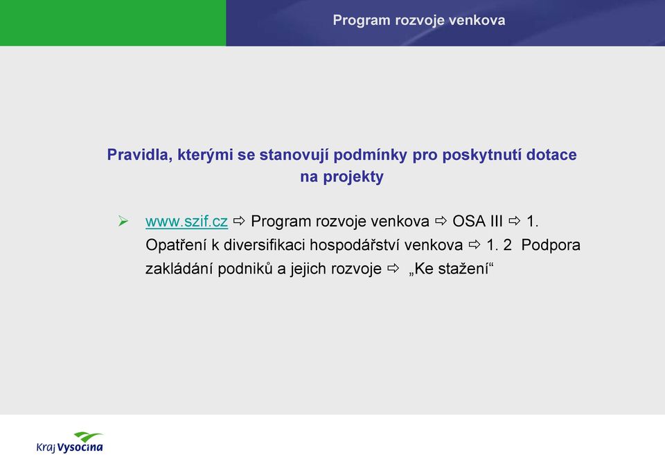 cz Program rozvoje venkova OSA III 1.