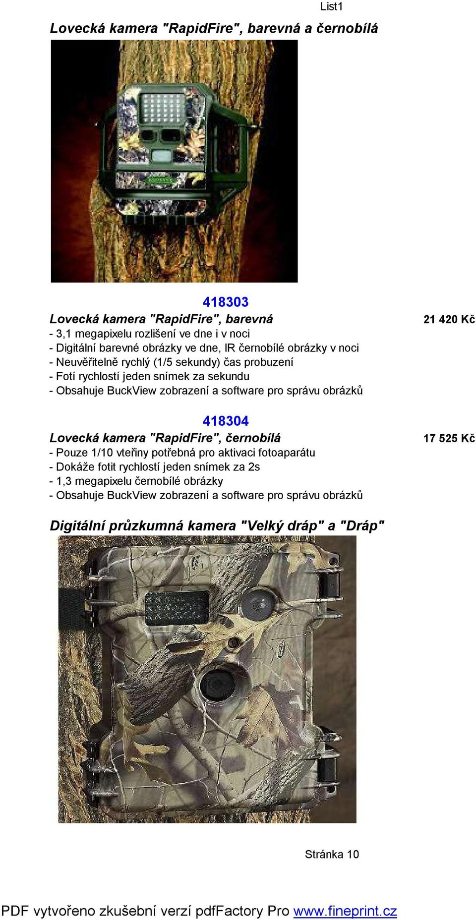 pro správu obrázků 418304 Lovecká kamera "RapidFire", černobílá - Pouze 1/10 vteřiny potřebná pro aktivaci fotoaparátu - Dokáže fotit rychlostí jeden snímek za 2s -