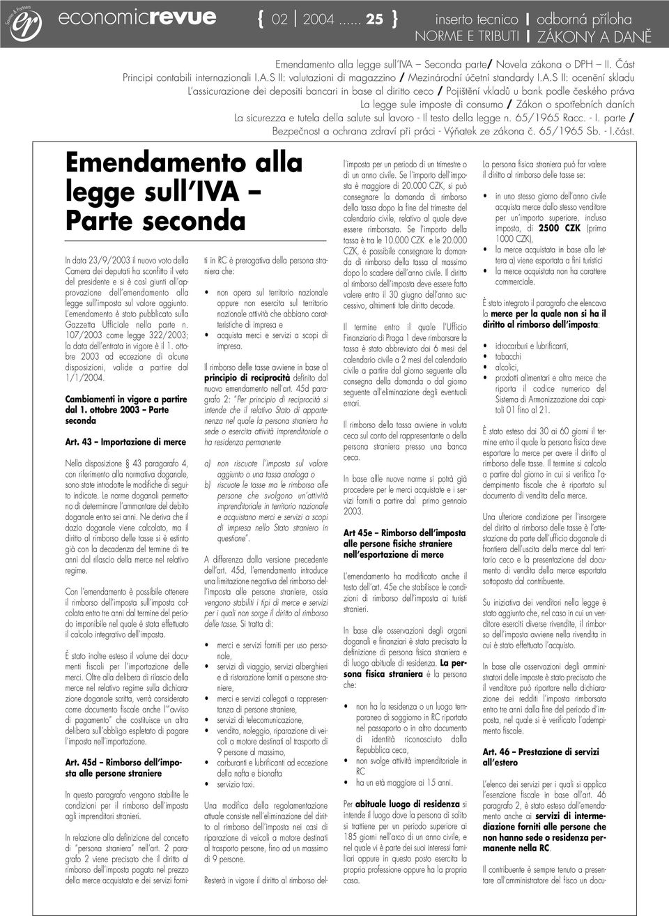S II: valutazioni di magazzino / Mezinárodní účetní standardy I.A.