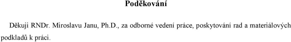 , za odborné vedení práce,