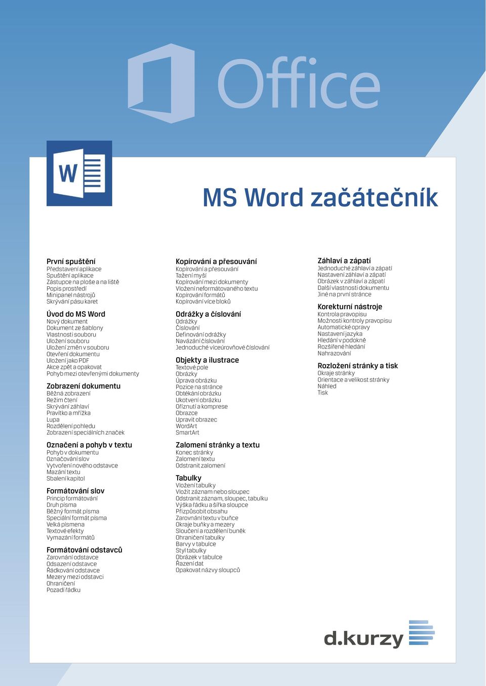 Zobrazení speciálních znaèek Oznaèení a pohyb v textu Pohyb v dokumentu Oznaèování slov Vytvoøení nového odstavce Mazání textu Sbalení kapitol Formátování slov Princip formátování Druh písma Bìžný