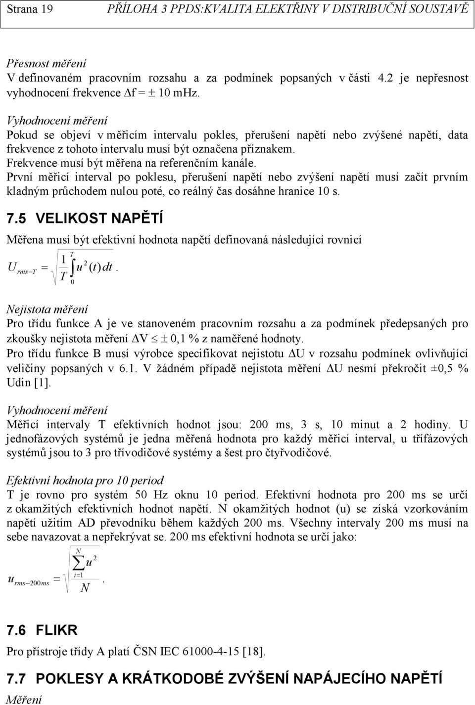 Frekvence musí být měřena na referenčním kanále.