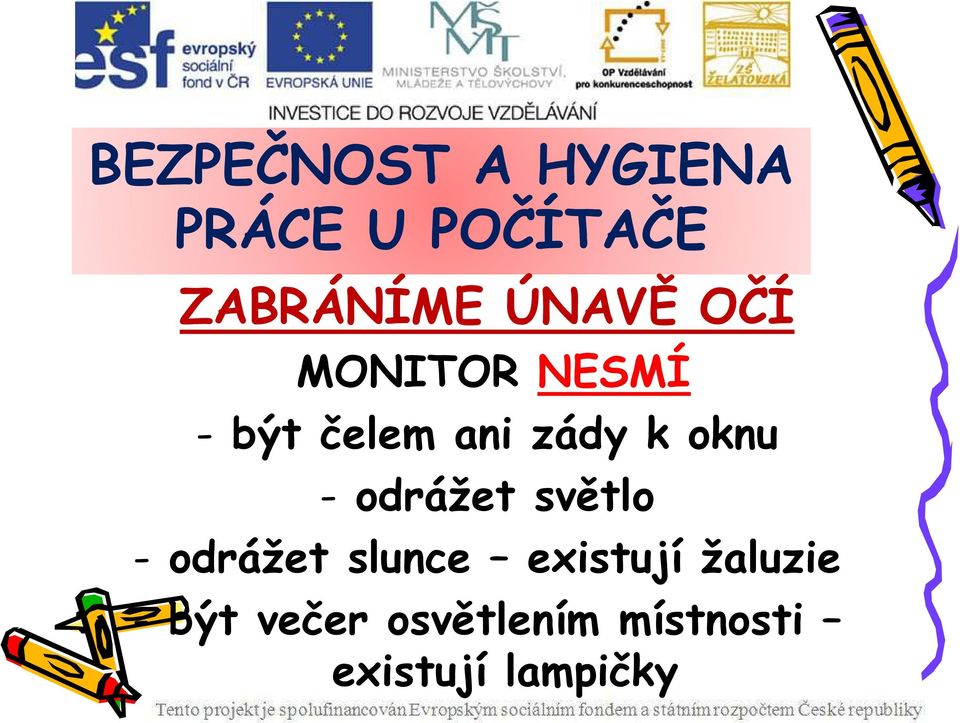 odrážet slunce existují žaluzie - být