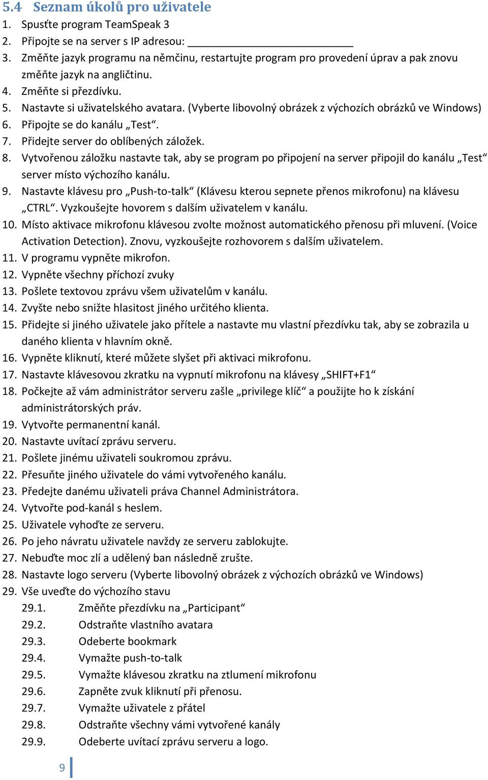 (Vyberte libovolný obrázek z výchozích obrázků ve Windows) 6. Připojte se do kanálu Test. 7. Přidejte server do oblíbených záložek. 8.